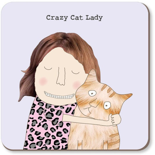 ROSIE MADE A THING COASTER - Crazy Cat Lady