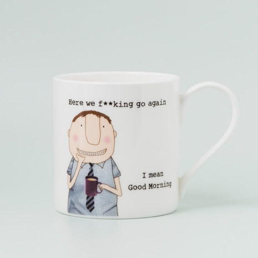 ROSIE MADE A THING MUG - I Mean Good Morning