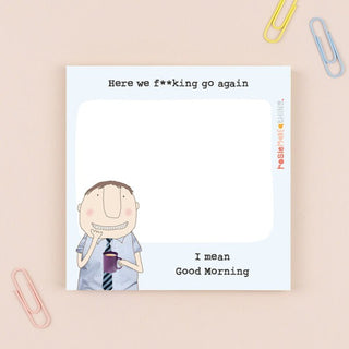 ROSIE MADE A THING - STICKY JOT PAD - Here We Go Boy