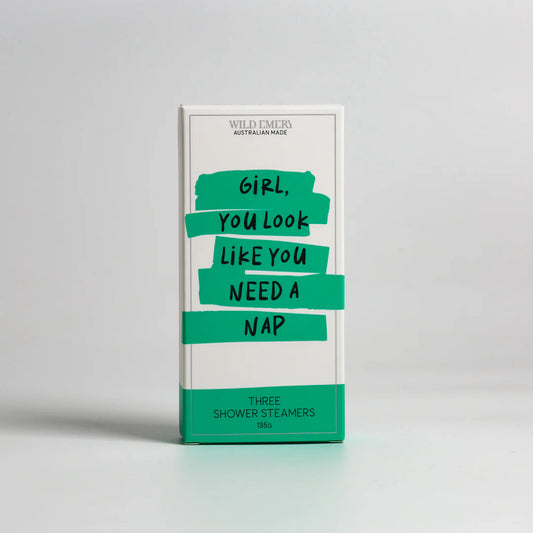 WILD EMERY THREE SHOWER STEAMERS - GIRL YOU LOOK LIKE YOU NEED A NAP